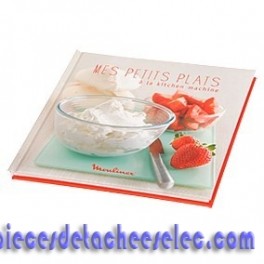 Livre de recettes "Mes petis plats à la Kitchen machine"