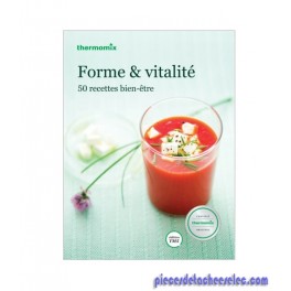 Livre Forme et Vitalité pour Thermomix TM5 Vorwerk