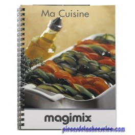 Livre de Recettes pour Robots Magimix Livre de Recettes pour Robots Magimix
