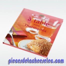 Livre Vorwerk TM 31 "A table avec Thermomix"